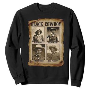 Black Cowboy Sweatshirt African American Legendary Cowboys Black History TS09 Black Print Your Wear