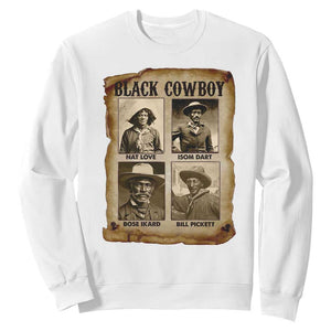 Black Cowboy Sweatshirt African American Legendary Cowboys Black History TS09 White Print Your Wear