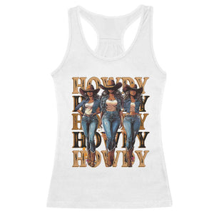 Black Cowgirl Racerback Tank Top Howdy Melanin Rodeo Queen TS09 White Print Your Wear