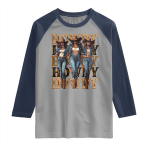 Black Cowgirl Raglan Shirt Howdy Melanin Rodeo Queen TS09 Sport Gray Navy Print Your Wear