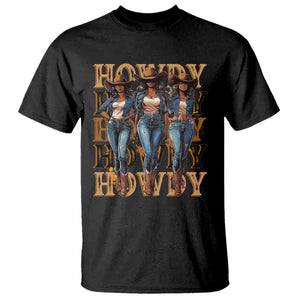 Black Cowgirl T Shirt Howdy Melanin Rodeo Queen TS09 Black Print Your Wear