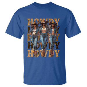 Black Cowgirl T Shirt Howdy Melanin Rodeo Queen TS09 Royal Blue Print Your Wear