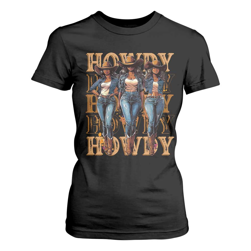 Black Cowgirl T Shirt For Women Howdy Melanin Rodeo Queen TS09 Black Print Your Wear