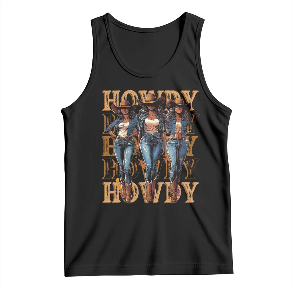 Black Cowgirl Tank Top Howdy Melanin Rodeo Queen TS09 Black Print Your Wear