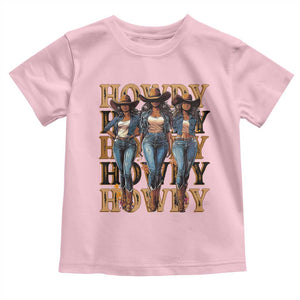 Black Cowgirl Toddler T Shirt Howdy Melanin Rodeo Queen TS09 Light Pink Print Your Wear