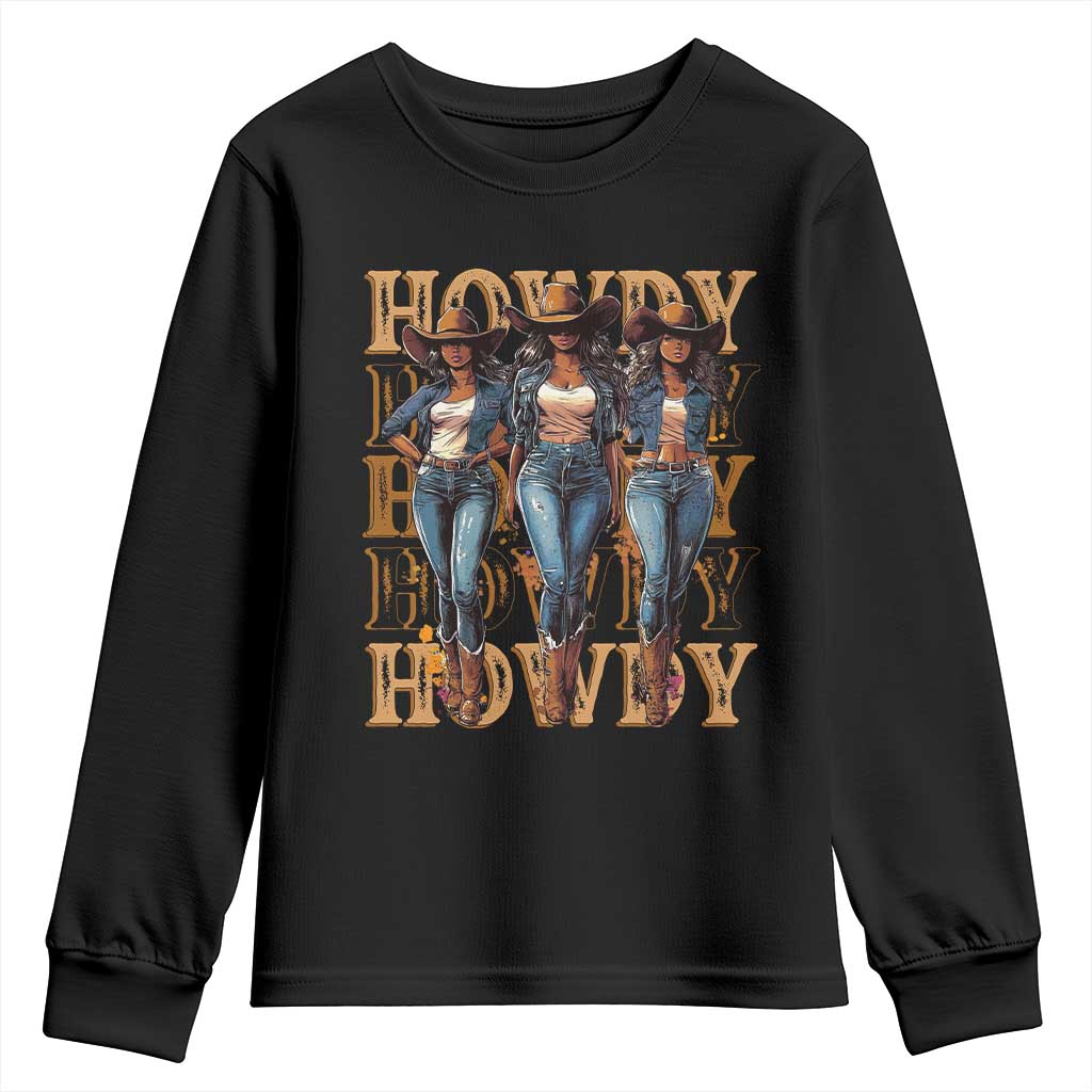 Black Cowgirl Youth Sweatshirt Howdy Melanin Rodeo Queen TS09 Black Print Your Wear