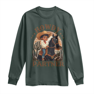 Black Cowboy Long Sleeve Shirt Howdy Partner Black History Month TS09 Dark Forest Green Print Your Wear