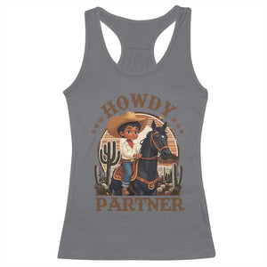 Black Cowboy Racerback Tank Top Howdy Partner Black History Month TS09 Charcoal Print Your Wear