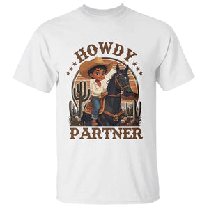 Black Cowboy T Shirt Howdy Partner Black History Month TS09 White Print Your Wear