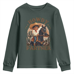 Black Cowboy Youth Sweatshirt Howdy Partner Black History Month TS09 Dark Forest Green Print Your Wear