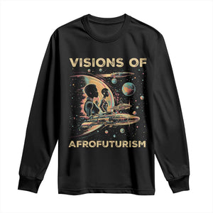 Visions Of Afrofuturism African American Long Sleeve Shirt Black History And Future TS09 Black Print Your Wear