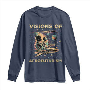 Visions Of Afrofuturism African American Long Sleeve Shirt Black History And Future TS09 Navy Print Your Wear