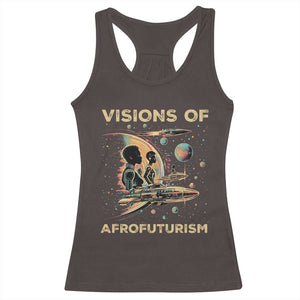 Visions Of Afrofuturism African American Racerback Tank Top Black History And Future TS09 Dark Chocolate Print Your Wear