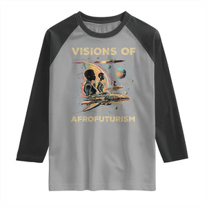 Visions Of Afrofuturism African American Raglan Shirt Black History And Future TS09 Sport Gray Black Print Your Wear