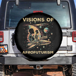 Visions Of Afrofuturism African American Spare Tire Cover Black History And Future TS09 No hole Black Print Your Wear