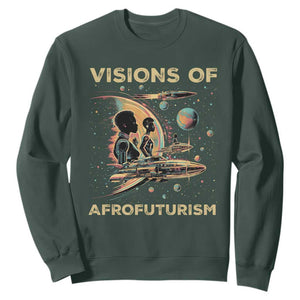 Visions Of Afrofuturism African American Sweatshirt Black History And Future TS09 Dark Forest Green Print Your Wear