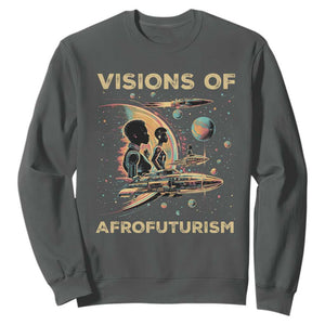 Visions Of Afrofuturism African American Sweatshirt Black History And Future TS09 Dark Heather Print Your Wear