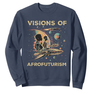 Visions Of Afrofuturism African American Sweatshirt Black History And Future TS09 Navy Print Your Wear