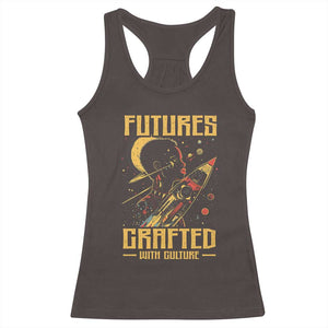 Afrofuturism African American Racerback Tank Top Futures Crafted With Culture TS09 Dark Chocolate Print Your Wear