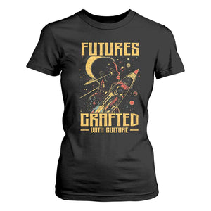 Afrofuturism African American T Shirt For Women Futures Crafted With Culture TS09 Black Print Your Wear