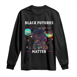 Afrofuturism African American Long Sleeve Shirt Black Futures Matter TS09 Black Print Your Wear