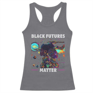 Afrofuturism African American Racerback Tank Top Black Futures Matter TS09 Charcoal Print Your Wear