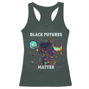 Afrofuturism African American Racerback Tank Top Black Futures Matter TS09 Dark Forest Green Print Your Wear