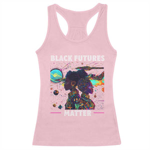 Afrofuturism African American Racerback Tank Top Black Futures Matter TS09 Light Pink Print Your Wear