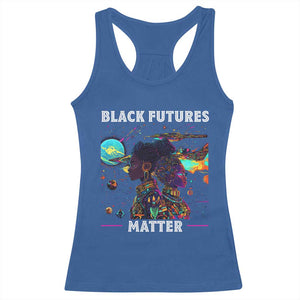 Afrofuturism African American Racerback Tank Top Black Futures Matter TS09 Royal Blue Print Your Wear