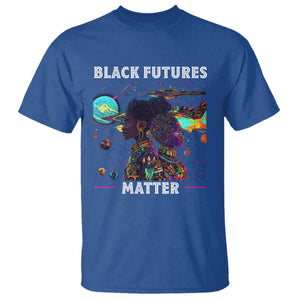 Afrofuturism African American T Shirt Black Futures Matter TS09 Royal Blue Print Your Wear