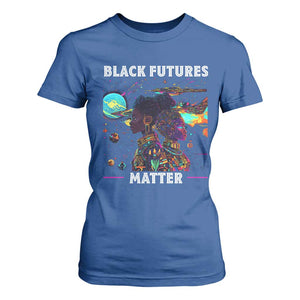 Afrofuturism African American T Shirt For Women Black Futures Matter TS09 Royal Blue Print Your Wear