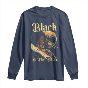 Afrofuturism African American Long Sleeve Shirt Black To The Future TS09 Navy Print Your Wear