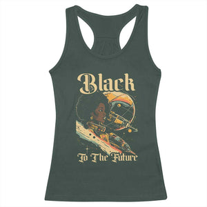 Afrofuturism African American Racerback Tank Top Black To The Future TS09 Dark Forest Green Print Your Wear