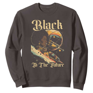 Afrofuturism African American Sweatshirt Black To The Future TS09 Dark Chocolate Print Your Wear