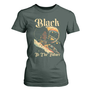 Afrofuturism African American T Shirt For Women Black To The Future TS09 Dark Forest Green Print Your Wear