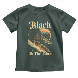 Afrofuturism African American Toddler T Shirt Black To The Future TS09 Dark Forest Green Print Your Wear