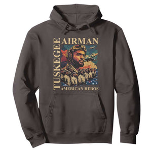 Tuskegee Airman Hoodie American Heroes US Pilots Black History TS09 Dark Chocolate Print Your Wear