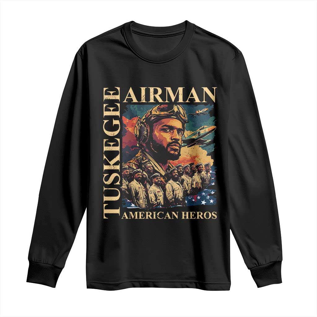 Tuskegee Airman Long Sleeve Shirt American Heroes US Pilots Black History TS09 Black Print Your Wear