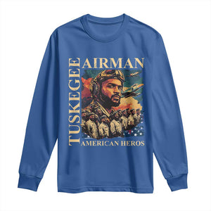 Tuskegee Airman Long Sleeve Shirt American Heroes US Pilots Black History TS09 Royal Blue Print Your Wear