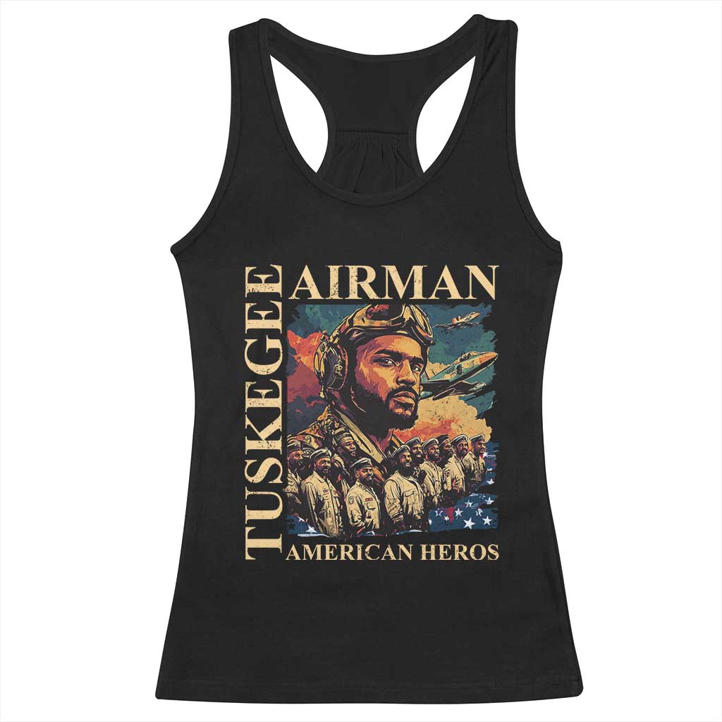 Tuskegee Airman Racerback Tank Top American Heroes US Pilots Black History TS09 Black Print Your Wear