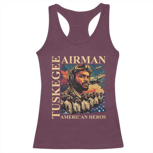 Tuskegee Airman Racerback Tank Top American Heroes US Pilots Black History TS09 Maroon Print Your Wear