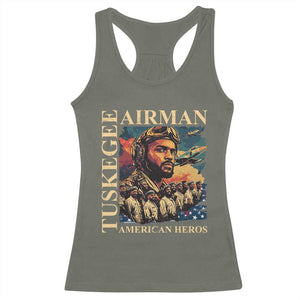 Tuskegee Airman Racerback Tank Top American Heroes US Pilots Black History TS09 Military Green Print Your Wear