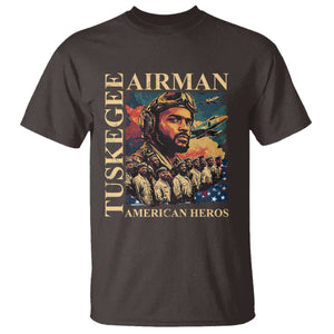 Tuskegee Airman T Shirt American Heroes US Pilots Black History TS09 Dark Chocolate Print Your Wear