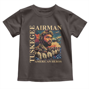 Tuskegee Airman Toddler T Shirt American Heroes US Pilots Black History TS09 Dark Chocolate Print Your Wear