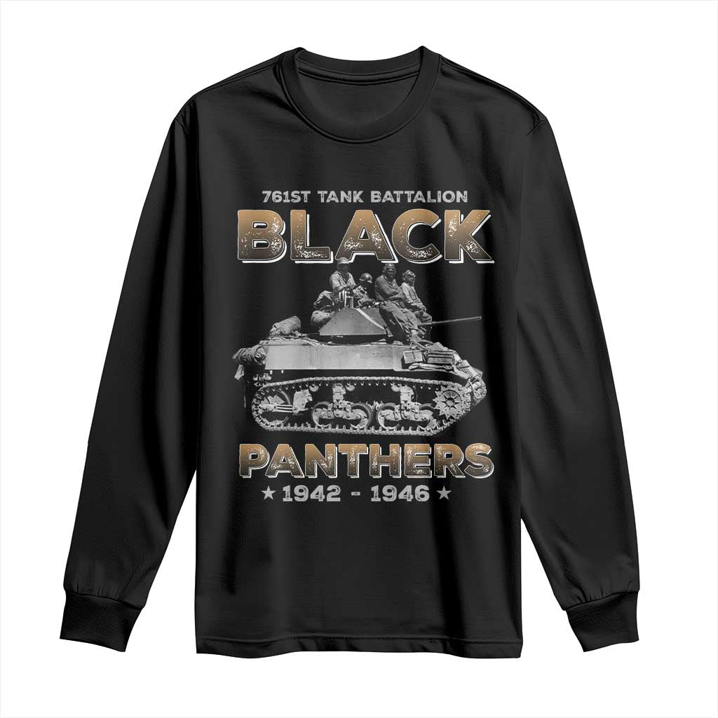 761st Tank Battalion Tribute Black Panther Party History Long Sleeve Shirt TS09 Black Print Your Wear