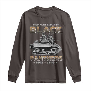 761st Tank Battalion Tribute Black Panther Party History Long Sleeve Shirt TS09 Dark Chocolate Print Your Wear