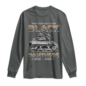 761st Tank Battalion Tribute Black Panther Party History Long Sleeve Shirt TS09 Dark Heather Print Your Wear