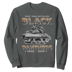 761st Tank Battalion Tribute Black Panther Party History Sweatshirt TS09 Dark Heather Print Your Wear