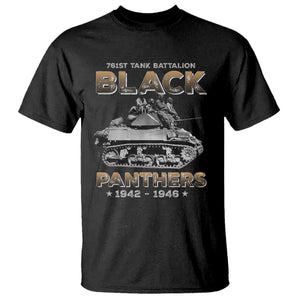 761st Tank Battalion Tribute Black Panther Party History T Shirt TS09 Black Print Your Wear