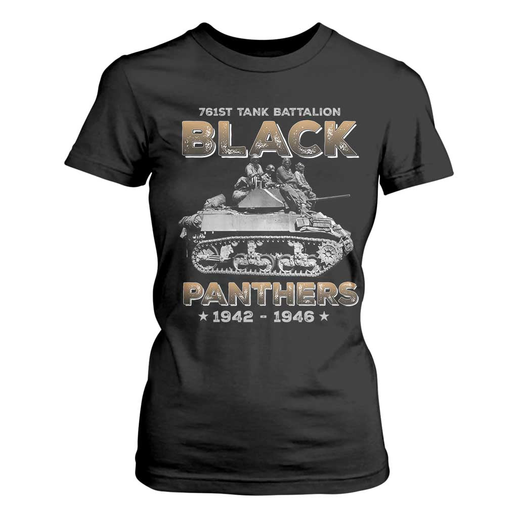 761st Tank Battalion Tribute Black Panther Party History T Shirt For Women TS09 Black Print Your Wear